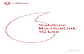 Vodafone MachineLink 4G Lite User Guide The Vodafone MachineLink 4G Lite router package consists of: