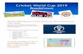 Cricket World Cup 2019 Roadshows Club... · Berkshire Cricket Foundation and the ECB invite your club to join us at one of our Cricket World Cup 2019 Club Roadshows. ECB and Foundation