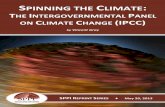 T INTERGOVERNMENTAL ANEL CLIMATE CHANGE (IPCC)scienceandpublicpolicy.org/.../papers/reprint/spinning_the_climate.pdf · • It is possible to measure temperatures all over the earth’s