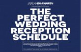 Perfect Wedding Reception Schedule ... The Perfect Wedding Reception Schedule It is also a great idea