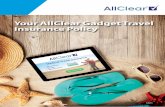 Your AllClear Gadget Travel Insurance Policy · gadget whether arising as a result of a claim paid by this insurance or otherwise. 14) Any other costs that arise directly or indirectly