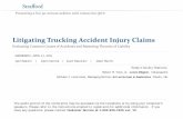 Evaluating Common Causes of Accidents and Mastering ...media.straffordpub.com/...accident.../presentation.pdf · 4/11/2012  · Litigating Trucking Accident Injury Claims Evaluating