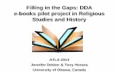 DDA pilot project in Religious Studies and History ...eprints.rclis.org/22644/1/DDA pilot project in... · • 727,610 Ebooks • 745 research databases • ~100,000 books & other