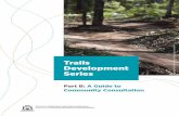 Trails Development Series - Home - Parks and Wildlife Service · making for trails normally involves multiple authorities and stakeholders. However, a local government authority or