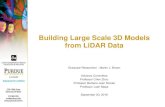 Building Large Scale 3D Models from LiDAR Data Large Scale 3D Models from...Building Large Scale 3D Models from LiDAR Data Graduate Researcher - Martin J. Brown Advisors Committee