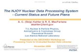 The NJOY Nuclear Data Processing System - Current Status ... · NJOY –Future Developments Future Developments (con’t) Additional training & web page upgrades. Half-day tutorials