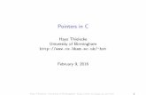 Pointers in C - University of Birminghamhxt/2015/c-plus-plus/... · Outline of pointers in C part of the module Pointers are the fundamental new feature of C compared to the languages