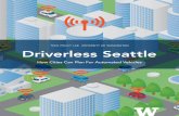 TECH POLICY LAB UNIVERSITY OF WASHINGTON Driverless …...5 Two key elements of the SAE taxonomy are the distinction between levels 0-2 and 3-5, and the distinction between levels