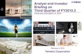 Analyst and Investor Briefing on Third Quarter of …...Briefing on Third Quarter of FY2019.3 Yamaha Music India Pvt. Ltd. FY2019.3 Third-Quarter Highlights 1 Overview Figures in parentheses