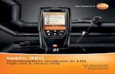 testo 320. - trutechguy.files.wordpress.comThe 320 is designed for the job site and for the contractor that expects more. Use it for basic testing and tuning of all types of boilers,