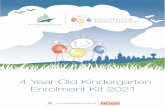 4 Year Old Kindergarten Enrolment Kit 2021€¦ · education and child care services across the country. Sessions for Kindergarten in 2021 Children will attend kindergarten for 15