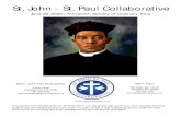 St. John - St. Paul Collaborative€¦ · St. John - St. Paul Collaborative Saint John the Evangelist Saint Paul COLLABORATIVE OFFICES OPEN BY APPOINTMENT Our clergy and staff continue
