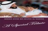 SHEIKH ZAYED BIN SULTAN AL NAHYAN - UAE Embassyesp.uae-embassy.mx/sites/default/files/tribute-sheikh-zayed.pdf · United Nations Secretary-General Koﬁ Annan noted in a statement