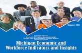 Michigan Economic and Workforce Indicators and Insights · Michigan Economic and Workforce Indicators and Insights — Summer 2015 DTM , ureau of Labor Market Information and Strategic
