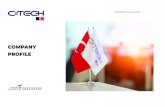COMPANY PROFILE - ctech.com.tr · COMPANY PROFILE CTech Information Technologies. Inc. (CTech) offers products and solutions to various stakeholders in the fields of defense and security,