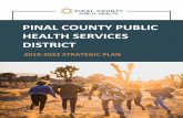 PINAL COUNTY PUBLIC HEALTH SERVICES DISTRICT · 2020-03-13 · Dear Colleagues and Community Members, Pinal County Public Health Services District is delighted to present the PCPHSD