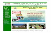 Hawaii Physical Activity and Nutrition Newsletter...supports learning opportunities for the Pu'ohala School community to learn more about health & sustainability. SNAP/EBT Four Healthy