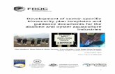 Development of sector-specific biosecurity plan templates ... · develop new, or improve on existing, farm biosecurity plans and supporting documentation (e.g. Standard Operating