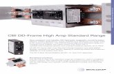 CBI DD-Frame High Amp Standard Range · in DC branch protection. The CBI DD-frame High Amp Standard range is a modular circuit breaker with rated current 40A-400A with a certified10kA