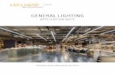General Lighting - LED Linear · general lighting, the professional category in this segment is characterized by high quality lighting distribution with low disturbing glare. This