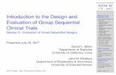 €¦ · SISCR UW - 2017 Design of Group Sequential Trials Group sequential design for sepsis trial *Statistical basis for stopping criteria *Sepsis trial: add interim analyses *Sepsis