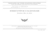 EXECUTIVE CALENDAR - Senate · Ordered, That following Leader remarks on Tuesday, May 15, 2018, the Senate proceed to executive session and resume consideration of the nomination