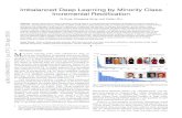 Imbalanced Deep Learning by Minority Class Incremental … · 2018-05-01 · existing imbalanced data learning algorithms into a deep learning framework does not provide effective