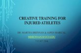 Creative Training for Injured Athletes - USTFCCCA...Hamstring Curls/Extensions 2x10 then sets. AD/AB Hip Machine 3x10 Bench 4x5 DB Bench one arm. ----- 50 Core Between All Sets. INJURY