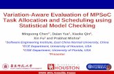 Variation-Aware Evaluation of MPSoC Task Allocation and ...€¦ · Variation-Aware Evaluation of MPSoC Task Allocation and Scheduling using Statistical Model Checking Mingsong 1*Chen