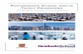 POSTGRADUATE STUDIES 2020-21 TAUGHT PROGRAMMES · 2019-08-30 · The following taught postgraduate programmes are oﬀered in the 2020-21 academic year: PROGRAMME OPTIONS / DURATION