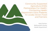 Community Supported Agriculture (CSA) Partnerships For Health: 2018-04-10آ  Community Supported Agriculture