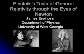 Einstein’s Tests of General Relativity through the Eyes of ... papers and books/Ryan Vilbig/Espinos… · 1915 - Einstein's General Relativity predicts 42.9" precession 1919 –
