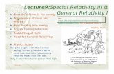 Lecture9:Special Relativity III & General Relativity Irichard/ASTRO340/class09_RM_2015.pdf · Newton's work. From them, Einstein derived an entirely new picture of space and time.