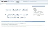 Huron Education MyEC: A User’s Guide for I-129 Request ... · First level branching. See page 7. See page 7. See page 7. See page 8. See page 8. See page 8. See page 8. See page