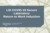 LSI COVID-19 Secure Laboratory Return to Work Induction · SafeZone app when on campus • Download SafeZone app from the app store • Set up with your UoE username and ... Covid-19