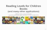 Reading Levels for Children Books - GitHub Pages · 2017-12-13 · Reading Levels for Children Books (and many other applications) CORE-UA 109.01, Joanna Klukowska inspired by presentation