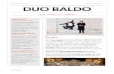 DUO BALDO · Biography The musical comedy team Duo Baldo is renowned violinist Brad Repp and pianist/actor Aldo Gentileschi. Their critically acclaimed concerts combine virtuosic