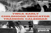 YWCA EARLY CHILDHOOD EDUCATOR TRAINING CALENDARfiles.constantcontact.com/d4a65898201/8d443425-2a... · CCR&R cancels the training due to low enrollment all participants that registered