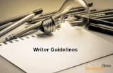 Writer Guidelines... · 1) Writers The Writers tier caters to writers with genuine interest to share their thoughts on blockchain and cryptocurrencies. 2) Influencers The Influencers
