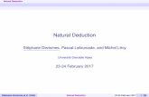  · Natural Deduction Introduction Goals of Natural Deduction Gerhard Gentzen (1934) The goal is to provide aformal systemto write proofs that are close to the “natural” way of
