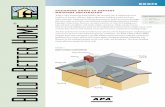 Build a Better Home: Roofs · 2019-08-21 · Build a Better Home ® Roofs Designing Roofs to PRevent MoistuRe infiltRation Today’s value-engineered home features the extensive use