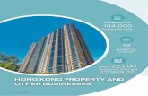 HONG KONG PROPERTY AND OTHER BUSINESSES · HONG KONG PROPERTY AND OTHER BUSINESSES 104,000 Residential Units Managing over 13 Shopping Malls in our Portfolio 22,000 Residential Units