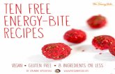 Ten Free Energy-Bite Recipes - SunnysideHanne · PUMPKIN SPICE 19 GOLDEN ENERGY BITES 21 ... These energy balls should last 1 week stored in the fridge or 2 weeks in the freezer.