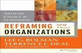 Reframing - Startseite · 1 Introduction: The Power of Reframing 3 2 Simple Ideas, Complex Organizations 23 PART TWO The Structural Frame 41 3 Getting Organized 43 4 Structure and