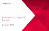 CAPA Low-Cost Long-Haul Summit - Centre for Aviation · CAPA Low-Cost Long-Haul Summit Hamburg2019. Air Arabia started its operations in October 2003 as the first low-cost airline