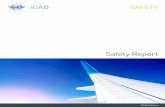 SAFETY - SKYbrary · A Coordinated, Risk-based Approach to Improving Global Aviation Safety The air transport industry plays a major role in world economic activity. One of the key