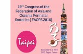19th Congress of the Federation of Asia and Oceania ...plaza.umin.ac.jp/FAOPS/download/FAOPS2016.pdf · Finance Manager Dr. Shin-Yu, Lin MD, Ph.D Dr. T'sang-T'ang, Hsieh Business