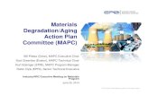 Materials Degradation/Aging Action Plan Committee (MAPC) · Kurt Edsinger (EPRI), MAPC Program Manager Robin Dyle (EPRI), Senior Technical Executive Industry/NRC Executive Meeting