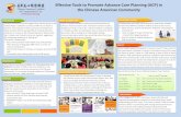 Effective Tools to Promote Advance Care Planning (ACP) in ...€¦ · felt the Conversation Starter Kits helped them prepare for end-of-life conversation with their loved ones. The
