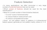 Feature selection - Michigan State Universitycse802/S17/slides/Lec_15_Mar17.pdfSequential Forward Floating Selection (SFFS) • Step 1: Inclusion. Select the most significant feature